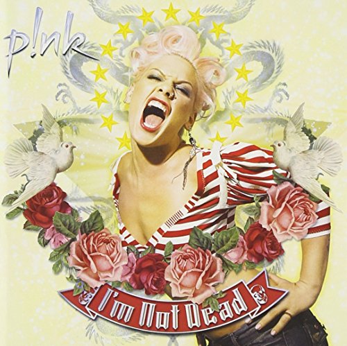アイム・ノット・デッド P!NK インディゴ・ガールズ