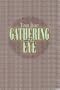 Gathering Eye, The