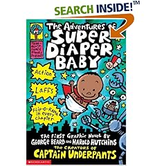 The Adventures Of Super Diaper Baby (Captain Underpants)