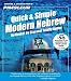 Hebrew, Q&S: Learn to Speak and Understand Hebrew with Pimsleur Language Programs (Quick & Simple Basic Programs)