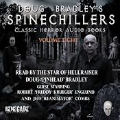 Doug Bradley's Spinechillers, Volume Eight: Classic Horror Short Stories | [H. P. Lovecraft, M. R. James, Ambrose Bierce, Edgar Allan Poe, Arthur Conan Doyle]