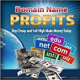 Domain Names For Profit