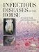 Infectious Diseases of the Horse