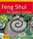 Feng Shui für  jeden Garten