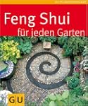 Feng Shui f�r  jeden Garten (GU Pflan...