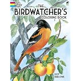 The Birdwatcher's Coloring Book (Dover Coloring Books) ~ Dot Barlowe