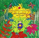 Camminando nella giungla = Walking through the jungle