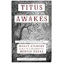 Titus Awakes 