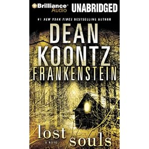 Frankenstein: Lost Souls by Dean Koontz and Christopher Lane