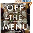 Discounts Off the Menu: Staff Meals from America's Top Restaurants