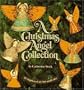 A Christmas Angel Collection: 12 Angels to Cut Out and Color