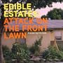 Edible Estates: Attack on the Front Lawn, First Edition