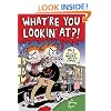 What're You Lookin' At? (Collected Angry Youth Comix, Vol. 1)