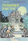 The Haunting Of Grade Three (Lucky Star) by Maccarone, Grace (1990) Paperback