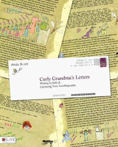 Curly Grandma's Letters: Writing to Kids & Capturing Your Autobiography