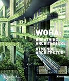Woha Breathing Architecture