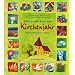 Mein gro�es Buch vom Kirchenjahr: Feste und Br�uche erleben