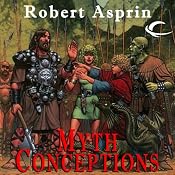 Myth Conceptions: Myth Adventures, Book 2 | [Robert Asprin]