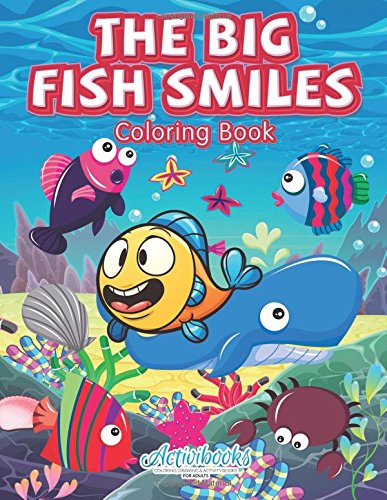 The Big Fish Smiles Coloring Book