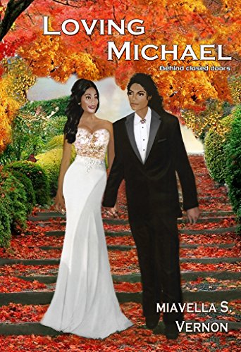 Loving Michael behind closed doors: Loving Michael behind closed doors