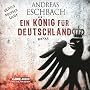 Ein K�nig f�r Deutschland
