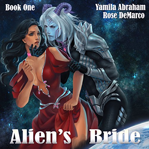 Alien's Bride, Book One