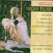Vaughan Williams: Symphony No.5 / Valiant-for-truth / Pilgrim Pavement / Hymn-tune Prelude / 23rd Psalm / Prelude and Fugue in C Minor