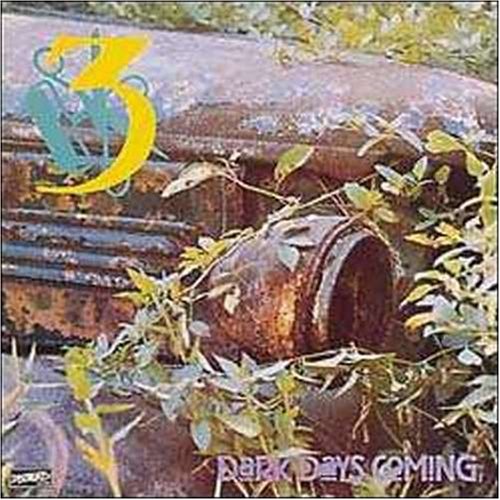 3 - Dark Days Coming - Zortam Music