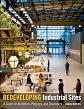 Redeveloping industrial sites : a guide for architects, planners, and developers