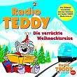 Radio Teddy: die Verr�ckte Weihnachtsreise