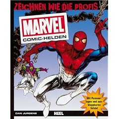 Die Marvel-Comic-Helden: Zeichen wie die Profis. Mit Pausvorlage und ausklappbaren Tafeln