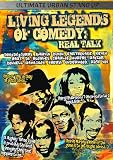 Living Legends of Comedy: Real Talk Living Legends of Comedy: Real Talk