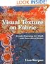 Visual Texture on Fabric: Create Stunning Art Cloth with Water-Based Resists