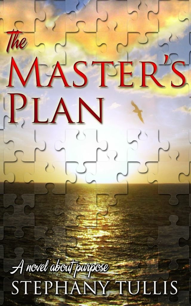 The Master's Plan - Kindle edition by Stephany Tullis. Religion ... The Master's Plan - Kindle edition by Stephany Tullis. Religion ...