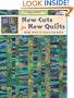 New Cuts for New Quilts: More Ways to Stack the Deck