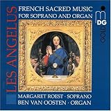 Les Ang�lus: French Sacred Music for Soprano and Organ