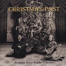 Christmas Past: Holiday Harp Guitar Classics