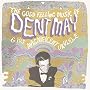 Good Feeling Music of Dent May