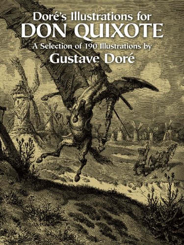 Doré's Illustrations for Don Quixote (Dover Fine Art, History of Art)