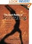 The Stark Reality of Stretching: An Informed Approach for All Activities and Every Sport