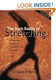 The Stark Reality of Stretching: An Informed Approach for All Activities and Every Sport