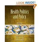Click here to buy Health Politics and Policy by James A. Morone, Theodor J. Litman, and Leonard S. Robins.