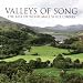 Valleys of Song: The Best of Welsh Male Voice Choirs