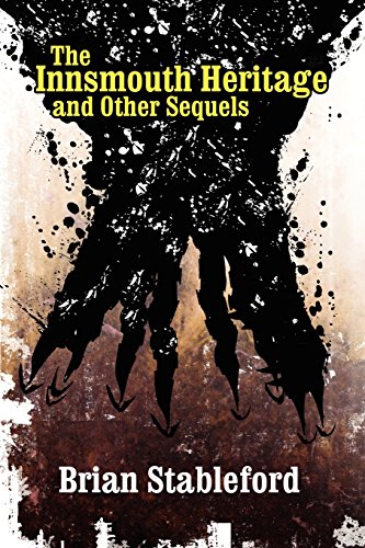 The Innsmouth Heritage and Other Sequels, by Brian Stableford