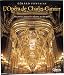 L'Opéra de Charles Garnier : Architecture et décor intérieur L'Opéra de Charles Garnier : Architecture et décor intérieur
