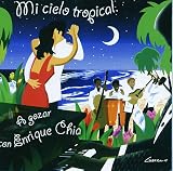 Mi Cielo Tropical: a Gozar Con