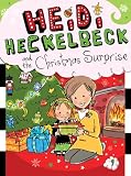 Heidi Heckelbeck and the Christmas Surprise