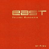 EAST - Volume Mandarin (mixed by Ping)
