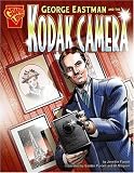 Review Capstone Press  / George Eastman and the Kodak Camera (Inventions and Discoveries)