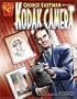 George Eastman and the Kodak Camera (Inventions and Discovery series)
